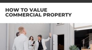 How To Value Commercial Property Brisbane