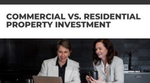 commercial vs residential property investment australia